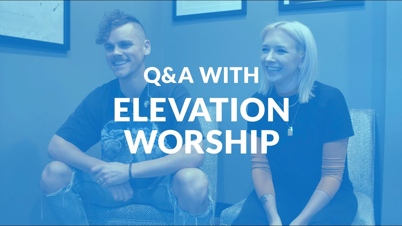 Вопросы и ответы с Elevation Worship