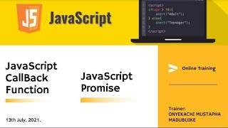 PART 1 - Javascript CallBack Function & Promise Explained. By Onyekachi Mustapha Madubuike