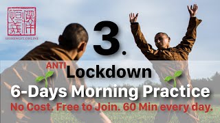 6Days Morning Practice  Day 3: AntiLockdown Training (60 Min)
