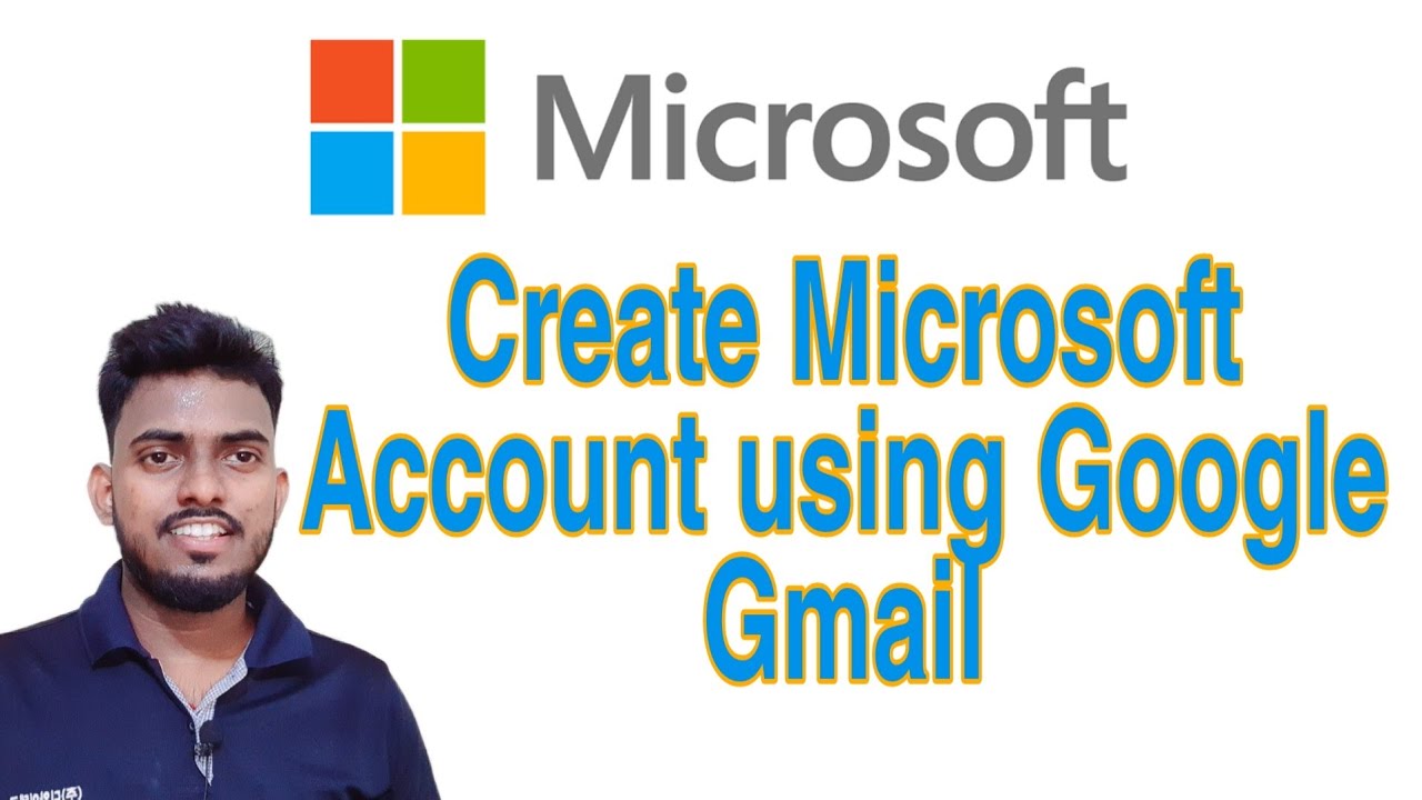 How to Create Microsoft account using Google Gmail account | Microsoft