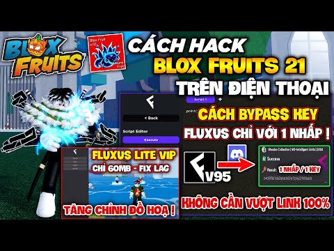 Cách Bypass Key Fluxus Chỉ Với 1 Nhấp, Không Cần Vượt Link ! Update Fluxus Lite Chỉ 60Mb Siêu Nhẹ...