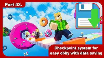Roblox Studio Tutorials - Part 43. - Checkpoint system for easy obby with data saving