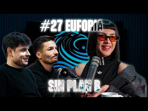 #27 Euforia DJ 'Sin PLAN B'