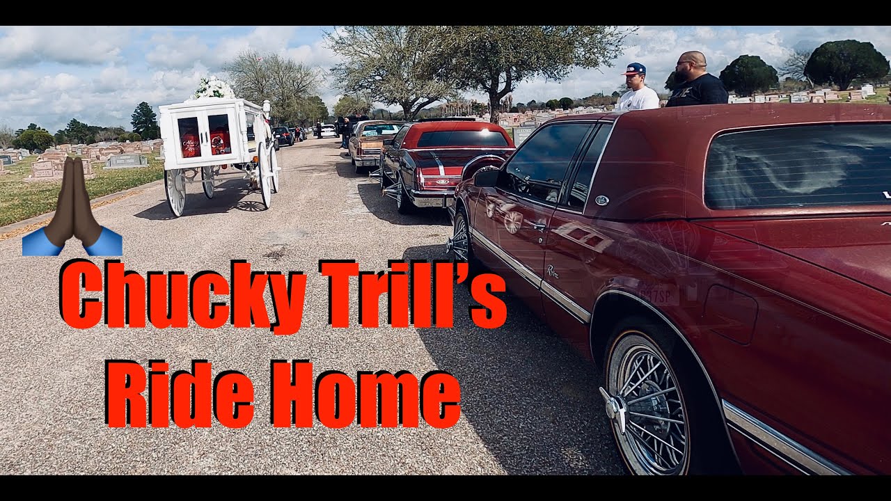 Chucky Trill Ride Home... Slab Escort To Graveside ft. Lonestar Slab