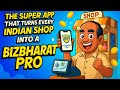 BizBharat Pro: The Super App That Turns Every Indian Shop into a Smart Business!