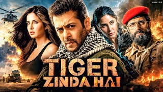 Tiger Zinda Hai Full Movie In Hindi Dubbed | Salman Khan | Katrina Kaif | Facts And Analysis 