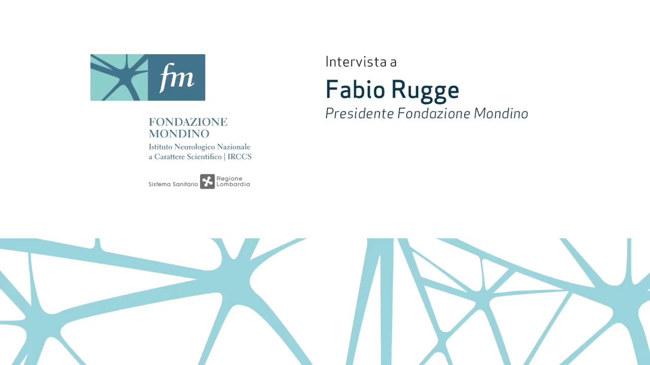 Intervista al prof. FABIO RUGGE - Presidente Fondazione Mondino e ...