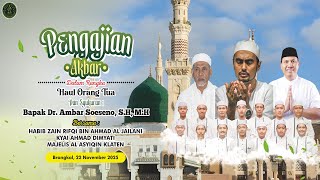 🔴LIVE Majlis Al - Asyiqin // Haul Orang Tua dan Syukuran Bpk. Dr. Ambar Soeseno, S.H, M.H