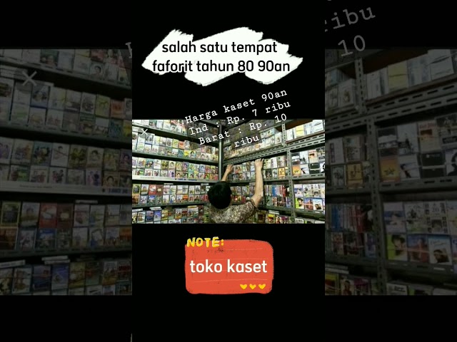 TEMPAT FAVORIT KU DULU TAHUN 80 90AN, HARGA KASET CUMA SEGITU LHO #kasetpita #indonesiatempodulu class=