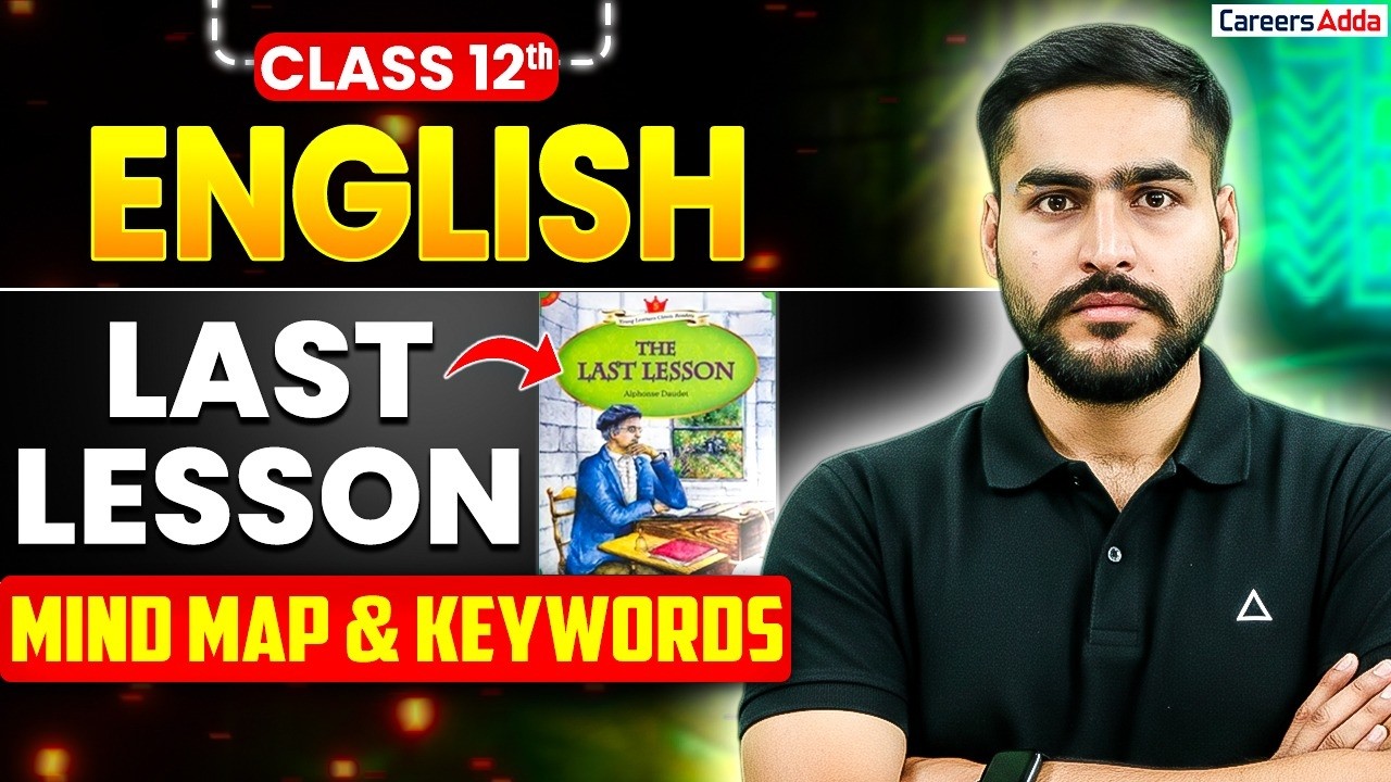 The Last Lesson | Class 12 English Chapter 1 | Mind Map & Keywords