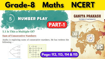 Grade 8 Maths NCERT Ganita Prakash Chapter 5 Number Play | Part 1