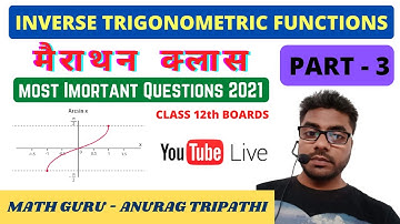 INVERSE TRIGONOMETRIC FUNCTIONS PART- 3 RBSE/CBSE CLASS 12th MATHS By:- MATH GURU - ANURAG TRIPATHI