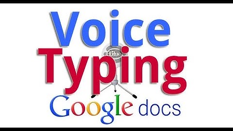 Voice Typing the Easy Way with Google Docs: Dictation Made Easy