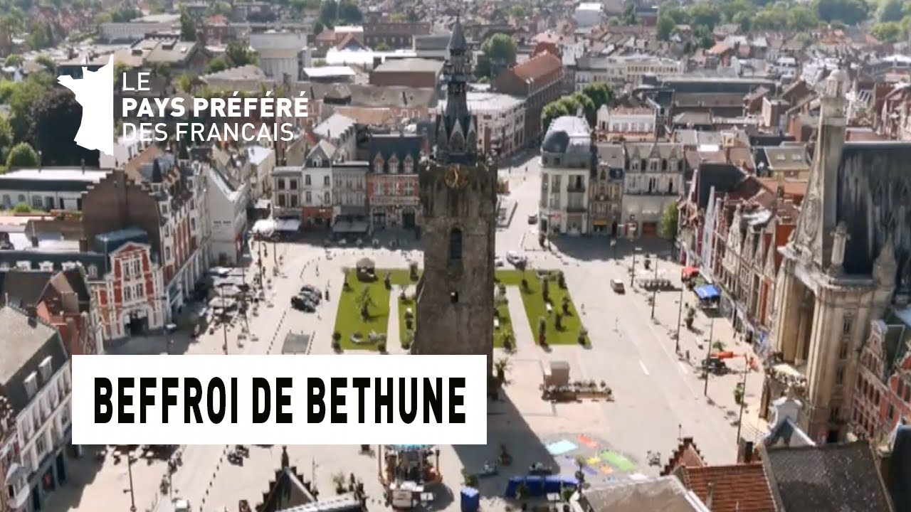 Le beffroi de Bethune Région NordPasdeCalais Le Monument Préféré des Français YouTube