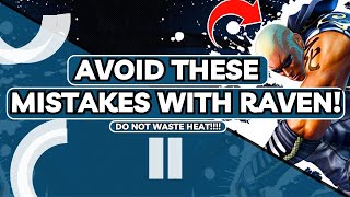 STOP Making THESE MISTAKES With RAVEN In TEKKEN 8!