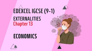 Externalities | Edexcel IGCSE Economics (9-1)