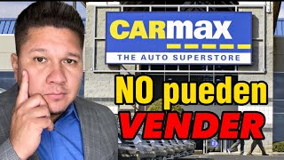Desastre en CARMAX. Tienen demasiado inventario con precios muy altos.