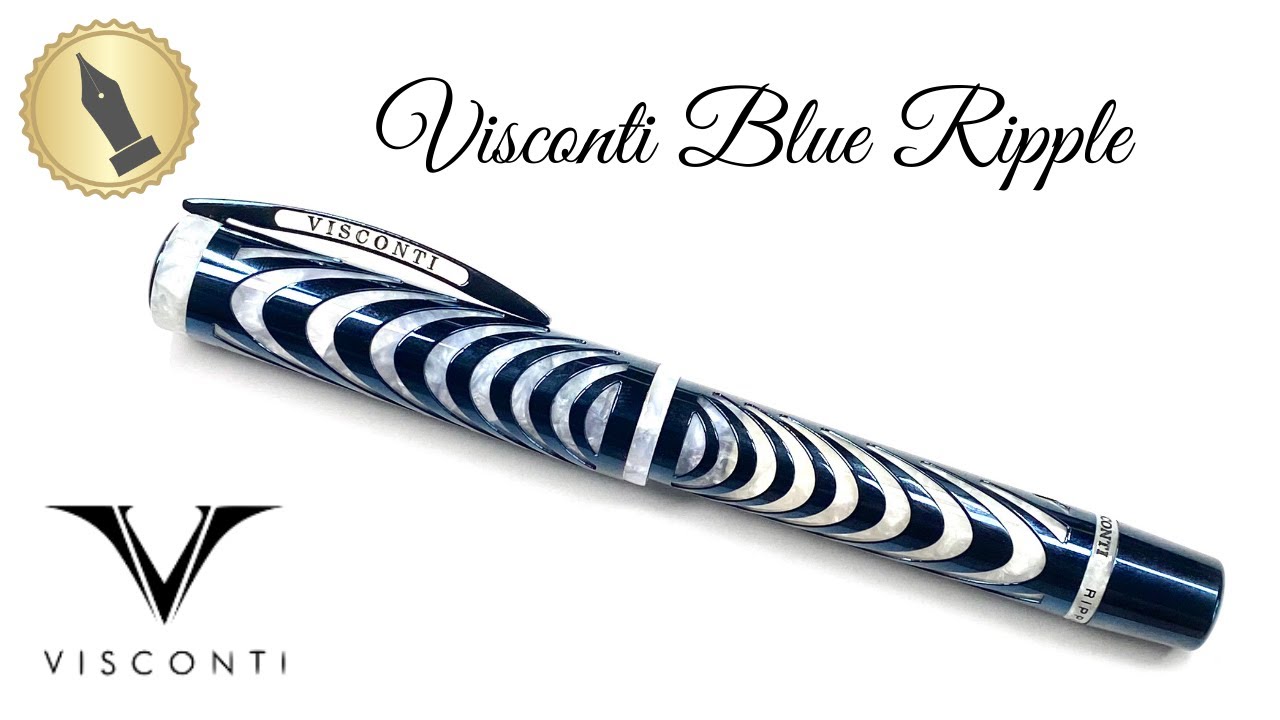限定万年筆　VISCONTI Ripple Visconti Blue Ripple Unboxing and Review - YouTube