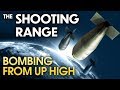 THE SHOOTING RANGE #142: Bombing from up high / War Thunder