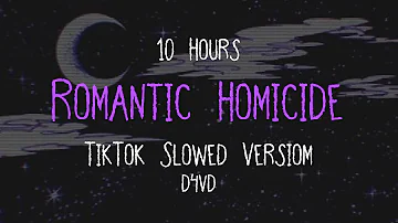 d4vd - Romantic Homicide (SLOWED TIKTOK VERSION - 10 Hours + Lyrics)