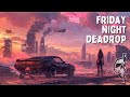 Friday night deadrop  midnight society