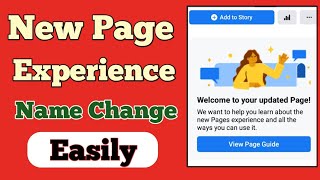 Change NEW PAGE EXPERIENCE Name Easily