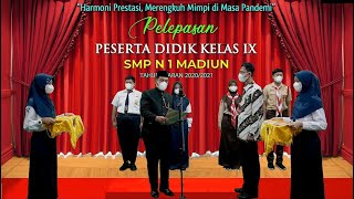 PROSESI DAN 10 BESAR - PUNCAK ACARA PELEPASAN KELAS IX TAHUN AJARAN 2020/2021 || SMPN 1 Madiun