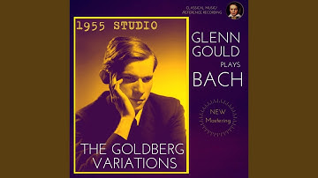 Goldberg Variations, BWV 988: Aria (Remastered 2023, Studio 1955)