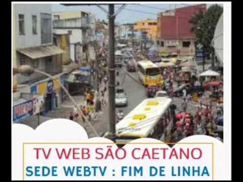 Tv Web Sao Caetano From Salvador Bahia Brasil Youtube