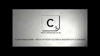 Funk Marauders - Rock My Body (Dj Simi & Master Keys Dub Mix)