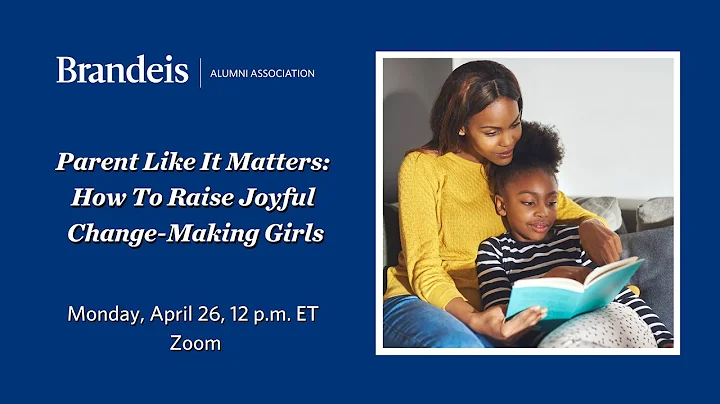 Parent Like It Matters: How To Raise Joyful Change-Making Girls