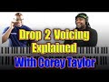 #134: Drop 2 Voicing Explained With Corey Taylor