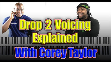 Drop 2 Voicing Explained With Corey Taylor
