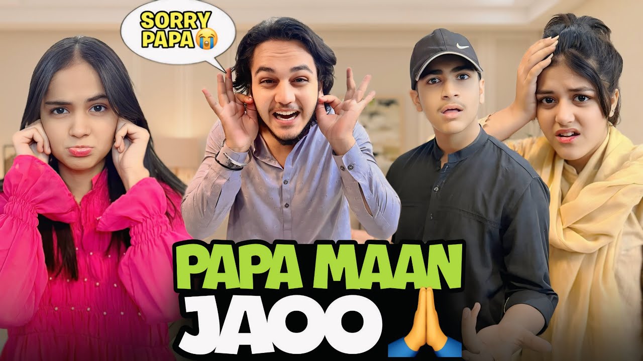 PAPA SE MAFI KI NAKAAM KOSHIS // REALLY GOT ANGRY
