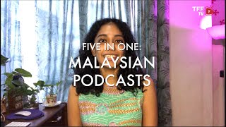 The Full Frontal 5 in One: Malaysian Podcasts To Check Out!