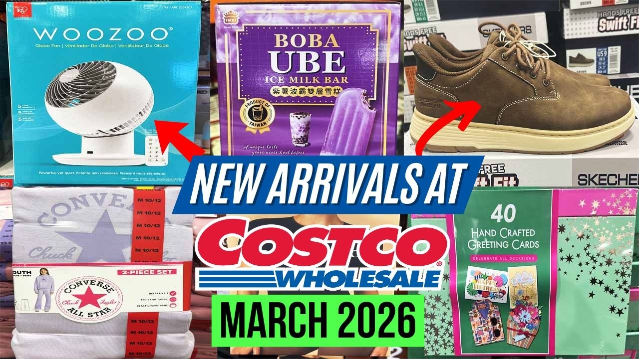 🔥COSTCO NEW ARRIVALS FOR MARCH 2026:🚨SO MANY GREAT FINDS! Woozoo Fan, Skechers Sneakers & More!