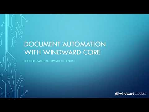 Windward Core - Document Automation Solution Demo
