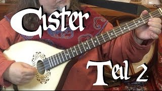 Cister Teil 2 Instrumentenvorstellung