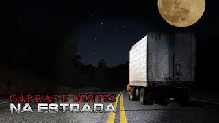 Garras e Dentes na Estrada