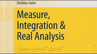 Measure Theory for Beginners (following S. Axler, ep.6)