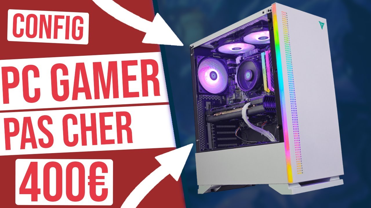 PC GAMER 400€ EN 2021 ! (Config PC Pas Cher) 