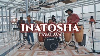 Lavalava - Inatosha lyrics
