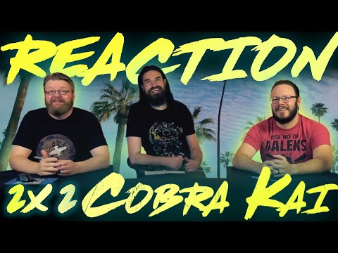 Cobra Kai 2x2 REACTION!! "Back in Black"