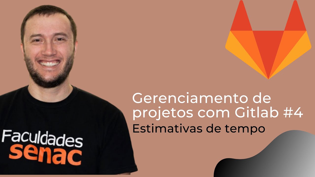 Gerenciamento de Projetos de Software com Gitlab - Estimando e lançando tempo nas tarefas