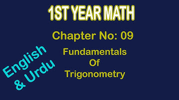 Fundamental Of Trigonometry 1st year (English and Urdu) | Chapter # 9 | F.Sc Part 1