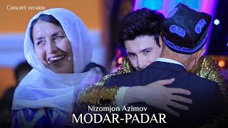 Низомчон Азимов - Модар-Падар (Консерт, 2018) | Nizomjon Azimov - Modar-Padar (Concert version)