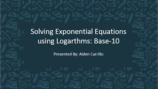Solving Exponential Equations Using Logarithms: Base-10