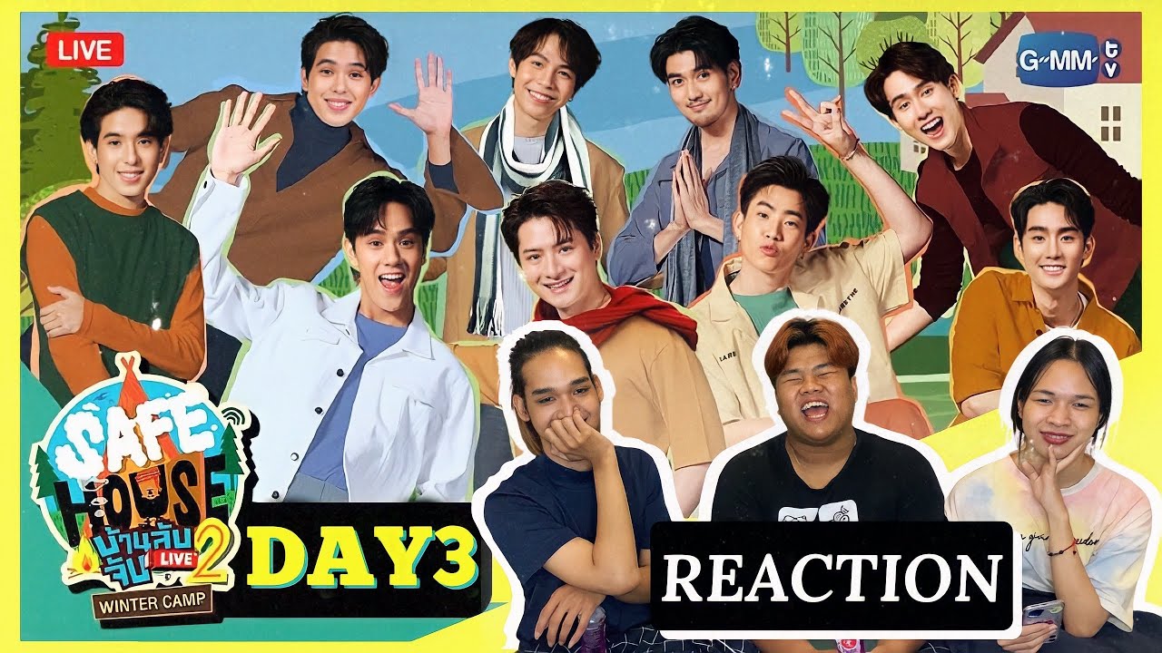 🟡REACTION SAFE HOUSE บ้านลับ จับ LIVE Season2 | Winter Camp |  Day3 , ส่งท้ายปาปี๊&เฟริสท์
