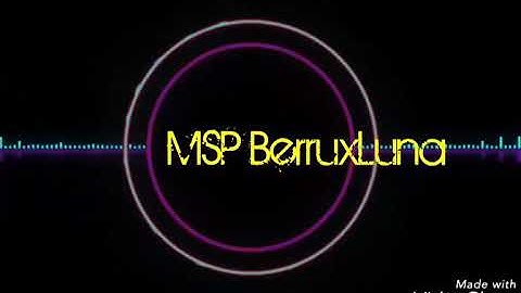 New İntro/MSP BerruxLuna