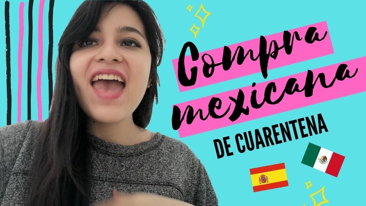 Compra mexicana ¡De Cuarentena!